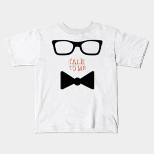 Talk Nerdy to Me Kids T-Shirt